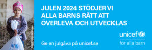 Bild med texten: 'Julen 2024 stödjer vi alla barns rätt att överleva och utvecklas. UNICEF'